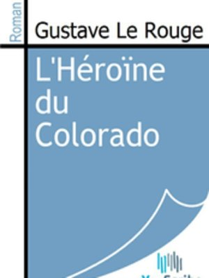 cover image of L'Héroïne du Colorado